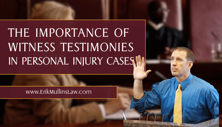 The Importance of Witness Testimonies in Personal Injury Cases