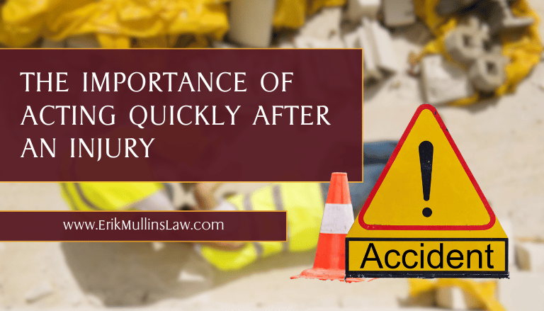 The Importance of Acting Quickly After an Injury